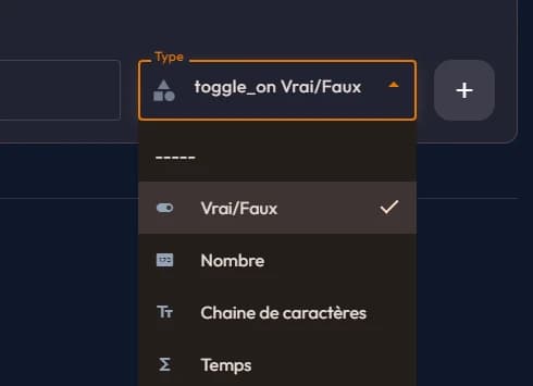 La liste des types de variable ouverte : Vrai/Faux, Nombre, Chaine de caractères, Temps